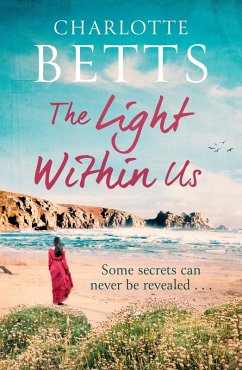 The Light Within Us (eBook, ePUB) - Betts, Charlotte