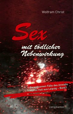 Sex mit tödlicher Nebenwirkung (eBook, PDF) - Christ, Wolfram