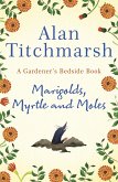 Marigolds, Myrtle and Moles (eBook, ePUB)