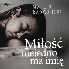 Miłość niejedno ma imię (MP3-Download) - Radwański, Marcin
