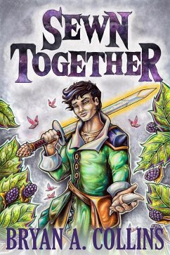 Sewn Together (A Tale From Tiltwater, #1) (eBook, ePUB) - Collins, Bryan A.