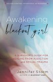 Awakening Blackout Girl (eBook, ePUB)