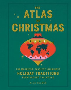 The Atlas of Christmas (eBook, ePUB) - Palmer, Alex