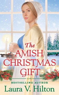 The Amish Christmas Gift (eBook, ePUB) - Hilton, Laura V.