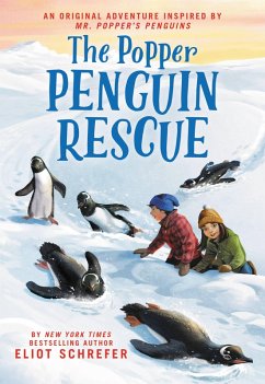 The Popper Penguin Rescue (eBook, ePUB) - Schrefer, Eliot