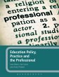 Education Policy, Practice and the... - Bild 1