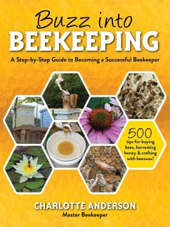 Buzz into Beekeeping (eBook, ePUB) - Anderson, Charlotte