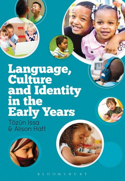 Language, Culture and Identity in the Early Years (eBook, ePUB) Language, Culture and Identity in the Early Years (eBook, ePUB)