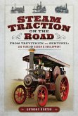 Steam Traction on the Road (eBook, ePUB) Steam Traction on the Road (eBook, ePUB)