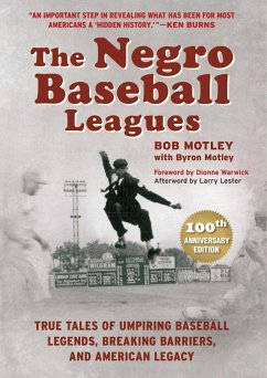 The Negro Baseball Leagues (eBook, ePUB) - Motley, Bob; Motley, Byron