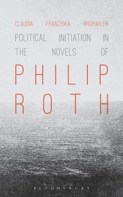 Cover Political Initiation in the Novels of Philip Roth (eBook, ePUB)