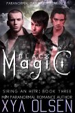 Black Magic (Siring an Heir, #3) (eBook, ePUB)