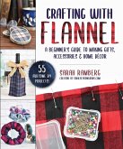 Crafting with Flannel (eBook, ePUB) Crafting with Flannel (eBook, ePUB)