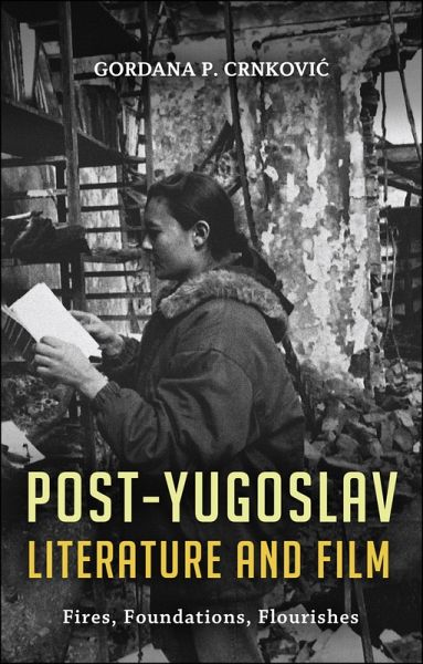 Post-Yugoslav Literature and Film (eBook, ePUB)