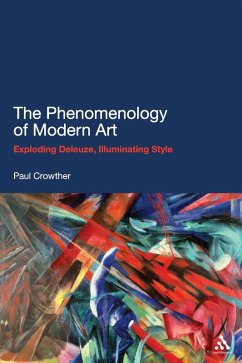 The Phenomenology of Modern Art (eBook, ePUB) - Crowther, Paul