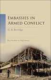 Embassies in Armed Conflict (eBook, ePUB)