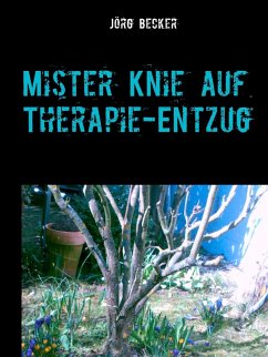 Cover Mister Knie auf Therapie-Entzug (eBook, ePUB)