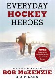Everyday Hockey Heroes, Volume II (eBook, ePUB)