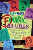 Even More Fantastic Failures (eBook, ePUB)