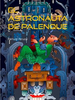 El astronauta de Palenque (eBook, ePUB)