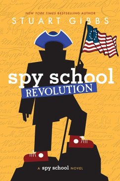 Spy School Revolution (eBook, ePUB) - Gibbs, Stuart