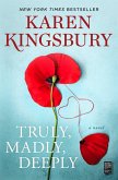 Truly, Madly, Deeply (eBook, ePUB) Truly, Madly, Deeply (eBook, ePUB)