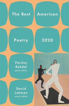 The Best American Poetry 2020 (eBook, ePUB) - Lehman, David; Rekdal, Paisley