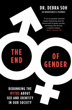 The End of Gender (eBook, ePUB) - Soh, Debra