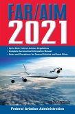FAR/AIM 2021: Up-to-Date FAA Regulations / Aeronautical Information Manual (eBook, ePUB)