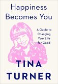 Happiness Becomes You (eBook, ePUB)