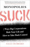 Monopolies Suck (eBook, ePUB)