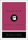 Becoming a Teacher (eBook, ePUB)