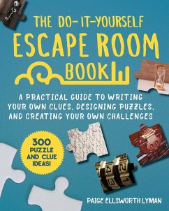 The Do-It-Yourself Escape Room Book (eBook, ePUB) - Lyman, Paige Ellsworth