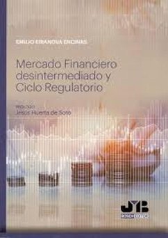 Mercado Financiero desintermediado y Ciclo Regulatorio (eBook, PDF) Cover Mercado Financiero desintermediado y Ciclo Regulatorio (eBook, PDF)