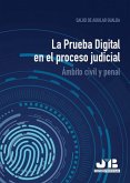 La Prueba Digital en el proceso judicial (eBook, PDF)