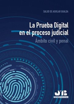 La Prueba Digital en el proceso judicial (eBook, PDF) - Gualda, Salud de Aguilar