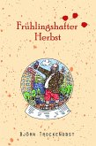 Frühlingshafter Herbst (eBook, ePUB)