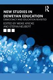 New Studies in Deweyan Education (eBook, ePUB)