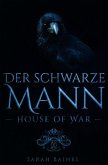 House of War / House of War: der schwarze Mann