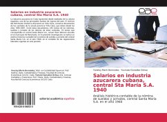Salarios en industria azucarera cubana, central Sta María S.A. 1940