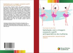 Satisfação com a imagem corporal e perfil antropométrico de mulheres - Bacelete Paiva, Flávia Regina