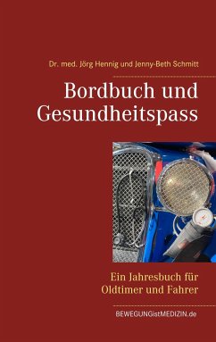 Bordbuch und Gesundheitspass - Hennig, Jörg;Schmitt, Jenny-Beth