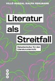 Literatur als Streitfall