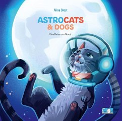 Astrocats & Dogs - Brost, Alina