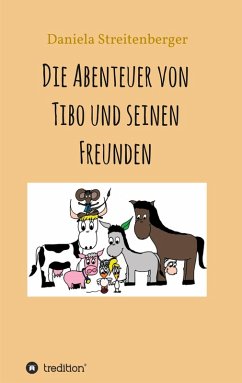 Cover Die Abenteuer von Tibo und seinen Freunden