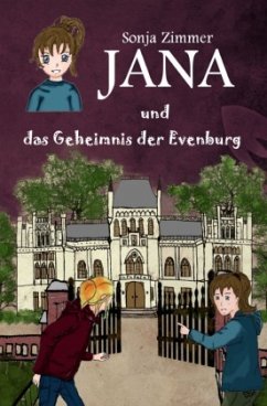 Jana und das Geheimnis der Evenburg - Zimmer, Sonja