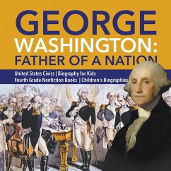 George Washington - Dissected Lives