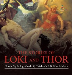 The Stories of Loki and Thor   Nordic Mythology Grade 3   Children's Folk Tales & Myths - Baby