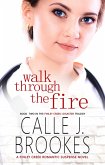 Walk Through the Fire (Finley Creek, #10) (eBook, ePUB)