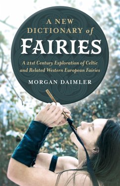 New Dictionary of Fairies (eBook, ePUB) - Daimler, Morgan